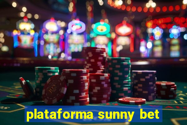 plataforma sunny bet