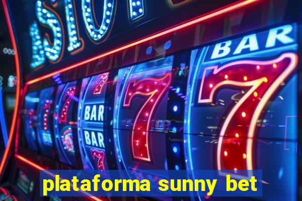 plataforma sunny bet