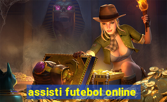 assisti futebol online