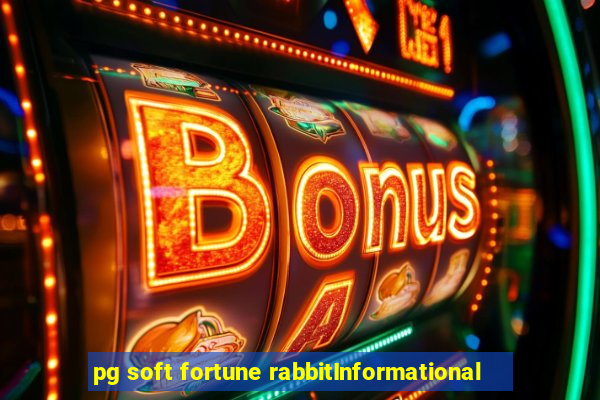 pg soft fortune rabbitInformational