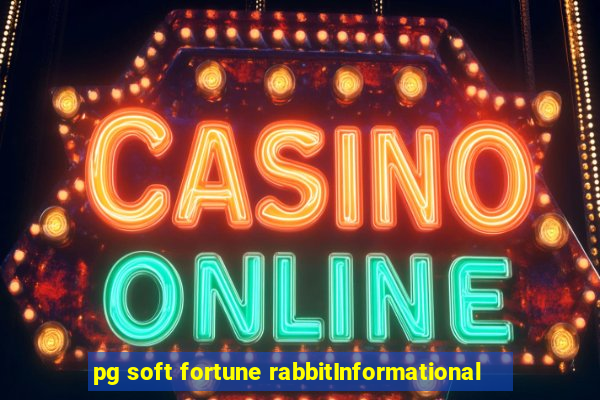 pg soft fortune rabbitInformational