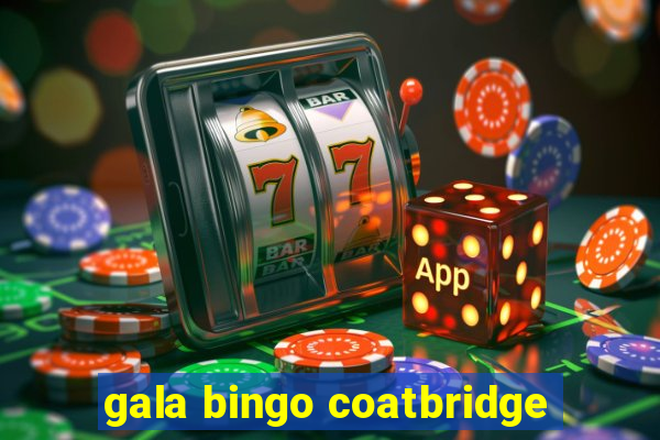 gala bingo coatbridge