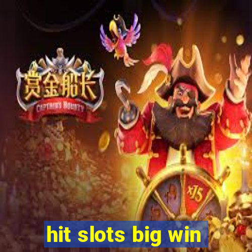 hit slots big win