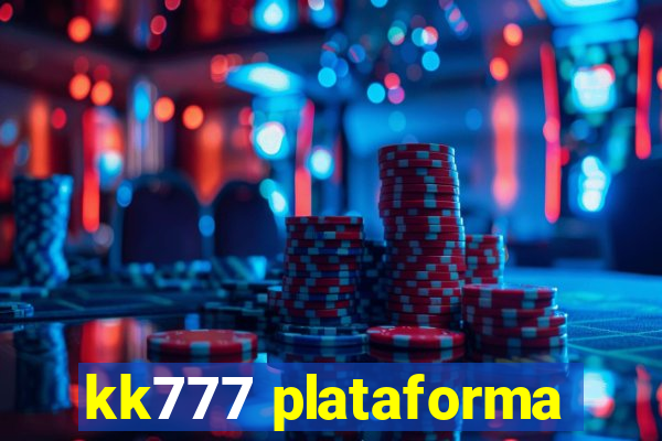 kk777 plataforma