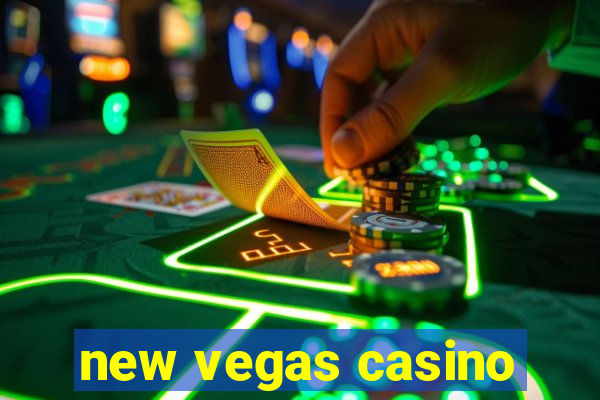 new vegas casino