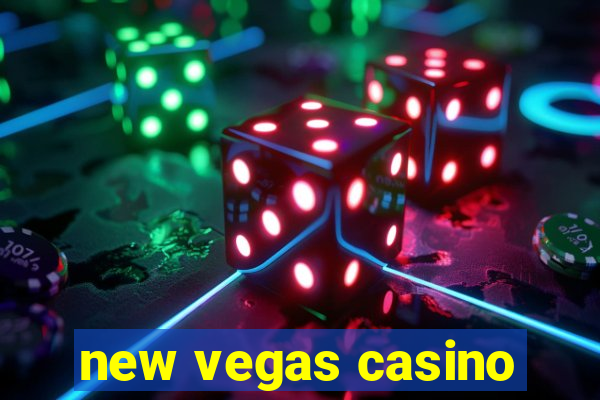 new vegas casino