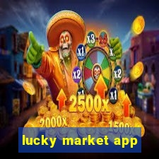 lucky market app