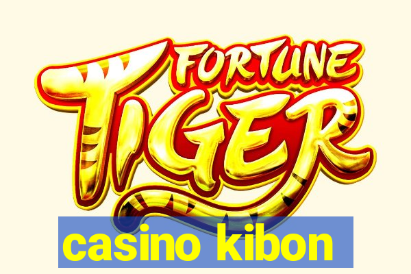 casino kibon