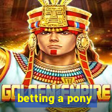 betting a pony