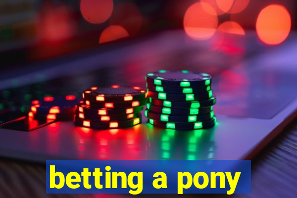 betting a pony