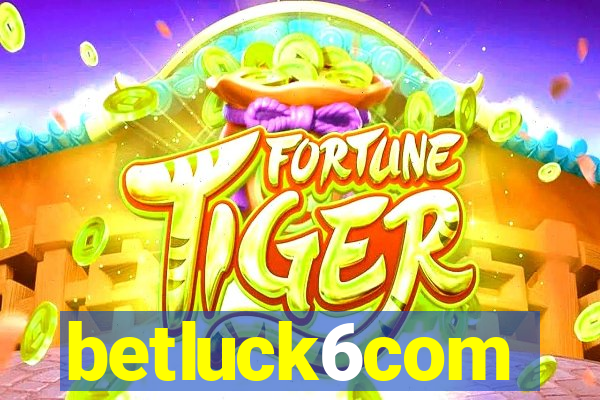 betluck6com