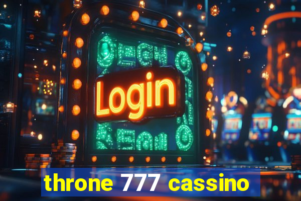 throne 777 cassino