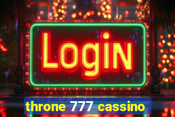 throne 777 cassino