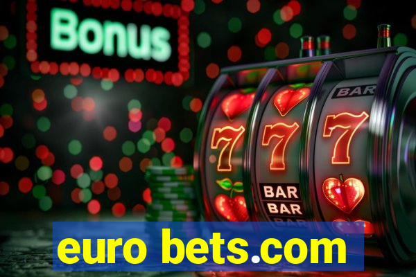 euro bets.com