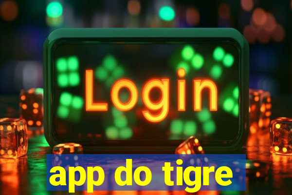 app do tigre