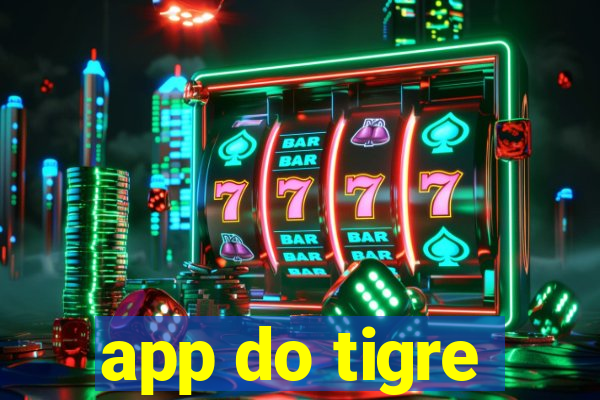 app do tigre