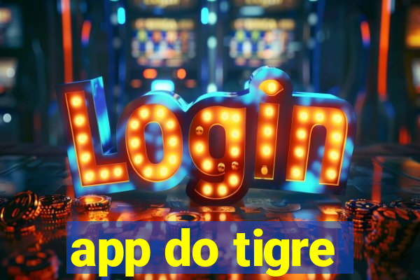 app do tigre