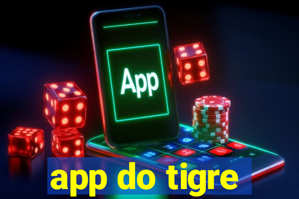 app do tigre