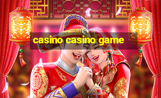 casino casino game