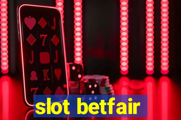 slot betfair