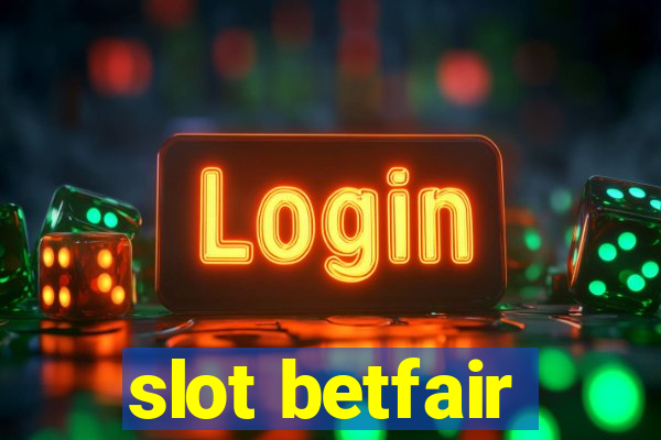 slot betfair