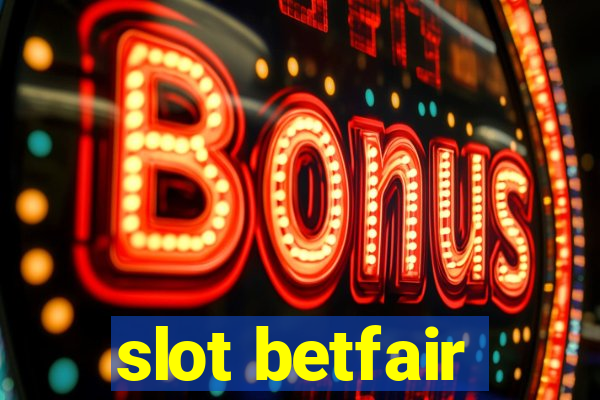 slot betfair