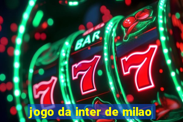 jogo da inter de milao