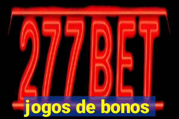 jogos de bonos