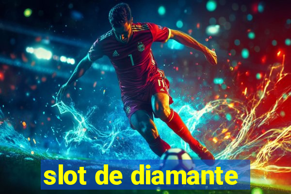 slot de diamante