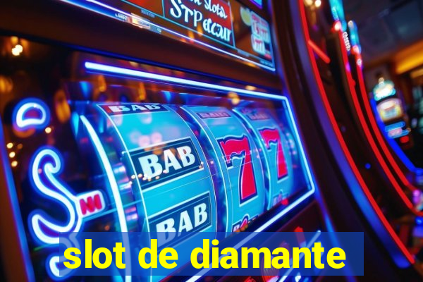 slot de diamante