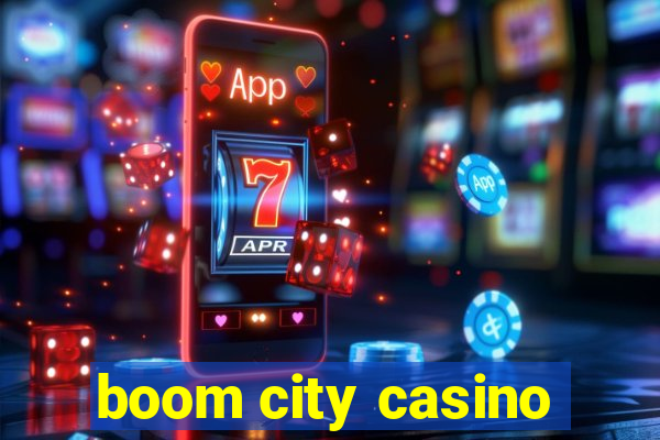 boom city casino