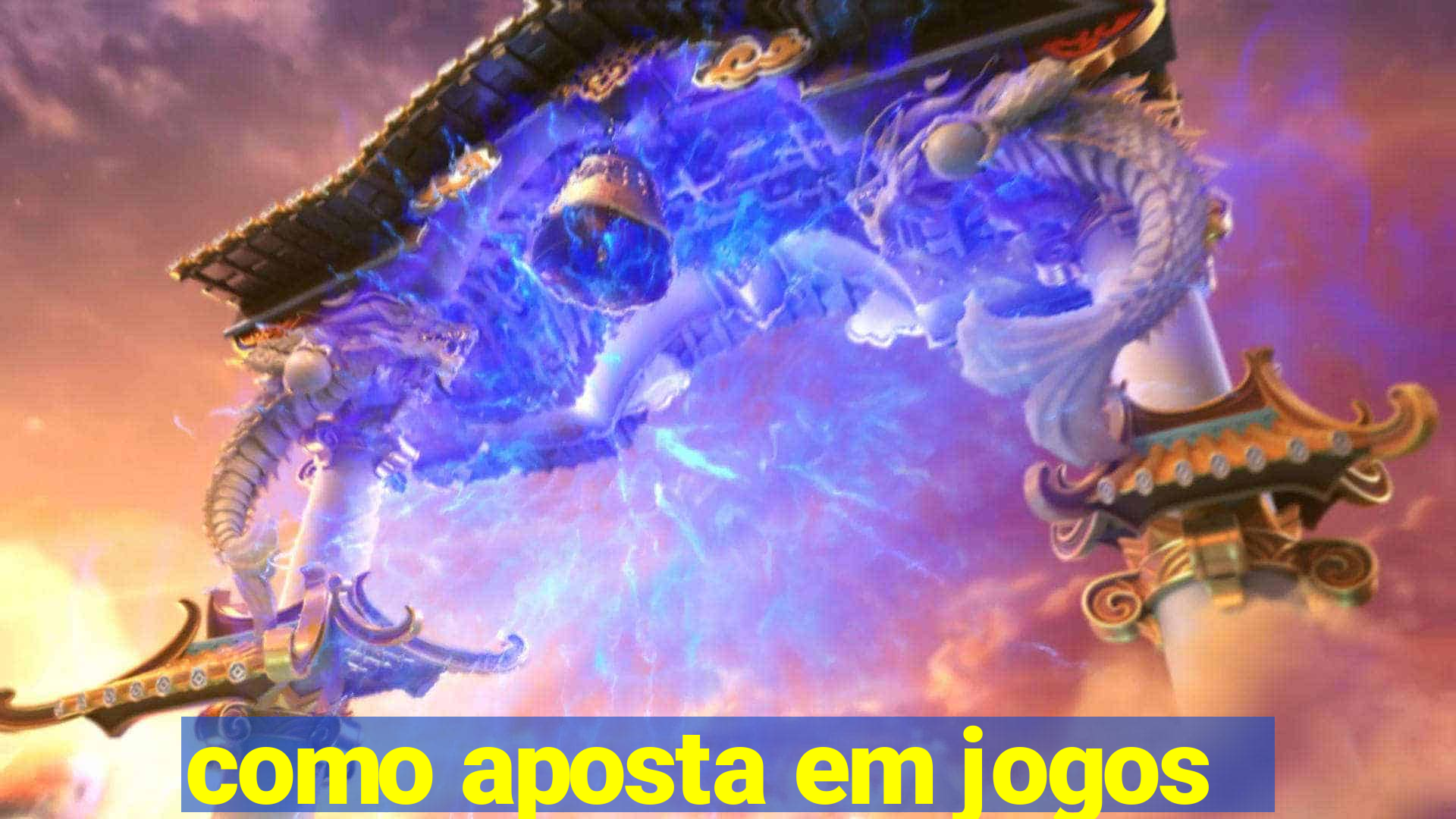 como aposta em jogos