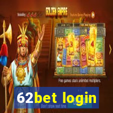 62bet login