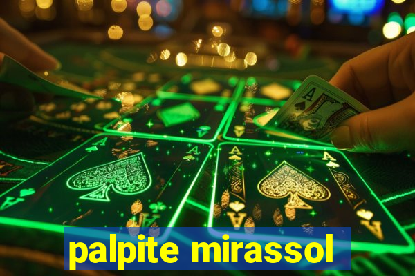 palpite mirassol