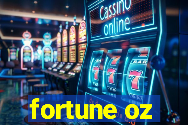 fortune oz