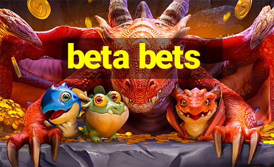 beta bets