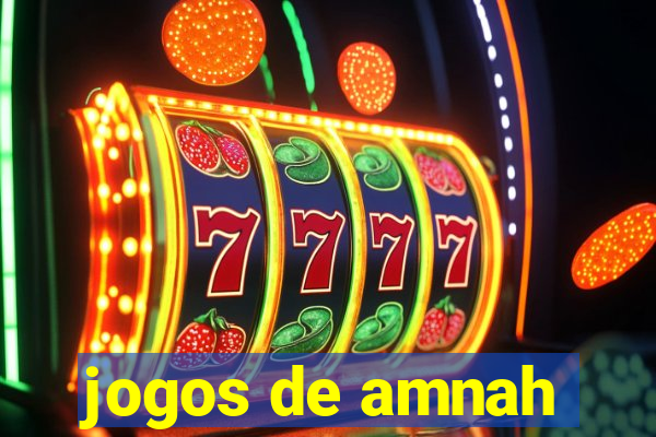 jogos de amnah