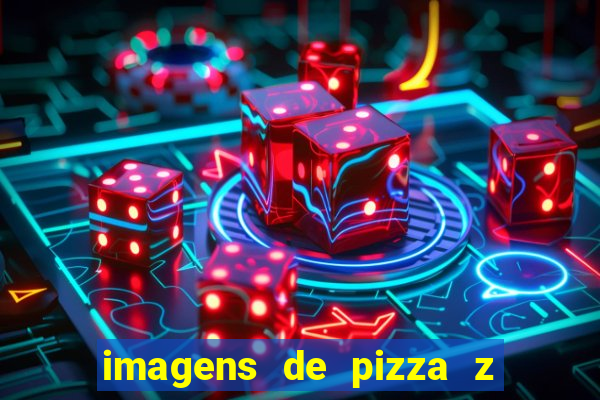 imagens de pizza z - vila nova