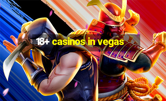 18+ casinos in vegas