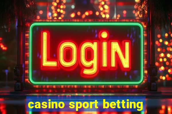 casino sport betting