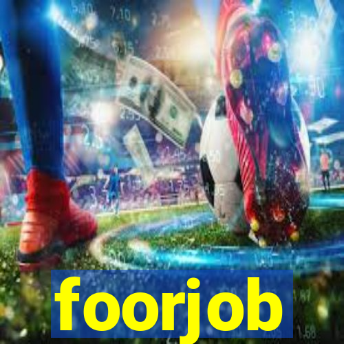 foorjob