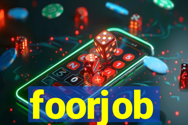 foorjob