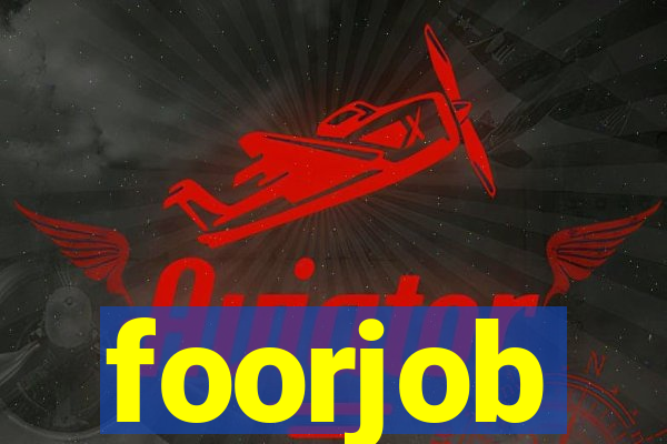 foorjob