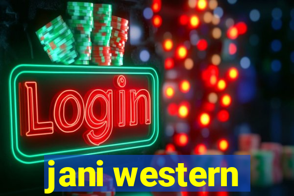 jani western