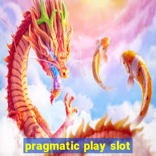 pragmatic play slot