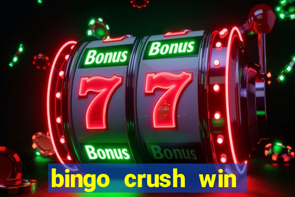 bingo crush win real money