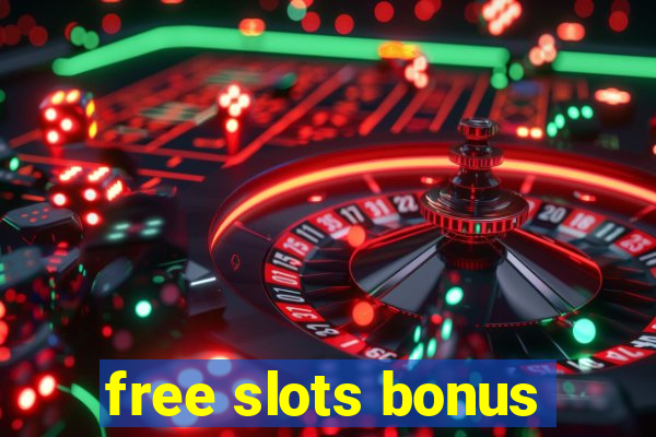 free slots bonus