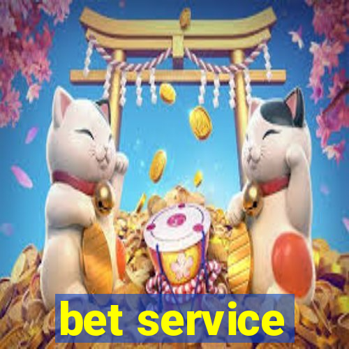 bet service