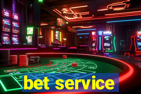 bet service