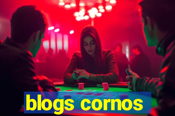 blogs cornos